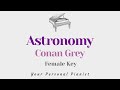 Astronomy - Conan Gray (Female Key Karaoke) - Piano Instrumental Cover with Lyrics