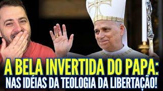 A BELA INVERTIDA DO PAPA LEÃO NAS IDÉIAS DA TEOLOGIA DA LIBERTAÇÃO!!