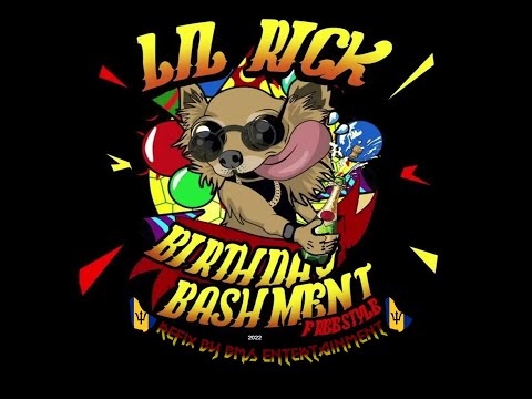 Lil Rick Birthday Bashment Freestyle Refix