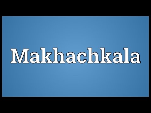 Makhachkala Meaning