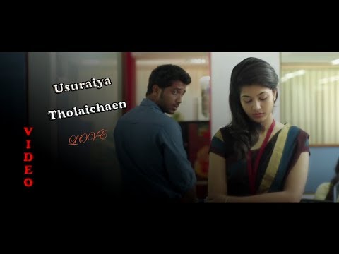 Usuraiya Tholaichaen new love - Tamil album song