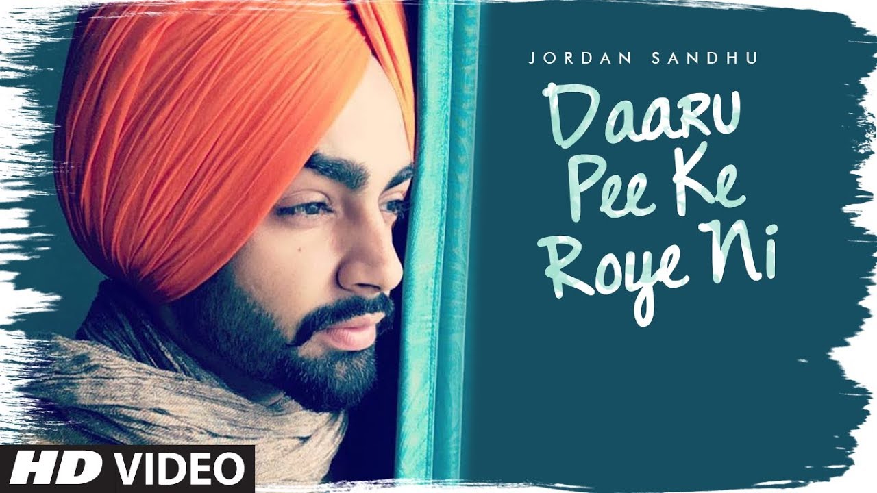 Daaru Pee Ke Roye Ni (Title) Lyrics  | Daaru Pee Ke Roye Ni | Jordan Sandhu | Jordan Sandhu | Wazir Patar