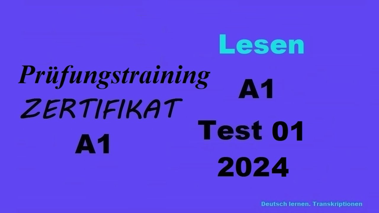 Prüfungstraining- Zertifikat A1- Lesen - 2025 - Test 1.