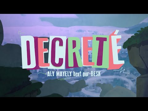 Aly Mayely - DECRETÉ  (Lyric Video)