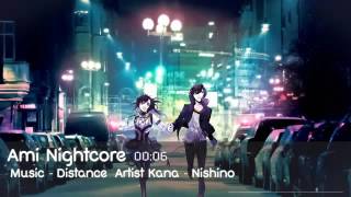 Nightcore - Distance - Kana Nishino