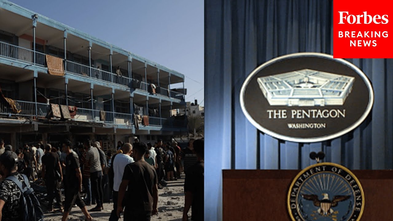 JUST IN: Pentagon Holds Press Briefing After Israel Strikes School In Gaza