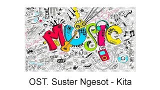 Download lagu OST. Suster Ngesot - Kita mp3 Download lagu OST. Suster Ngesot - Kita mp3