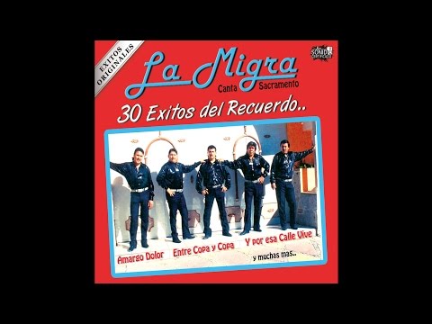 La Migra - Y Por Esa Calle Vive