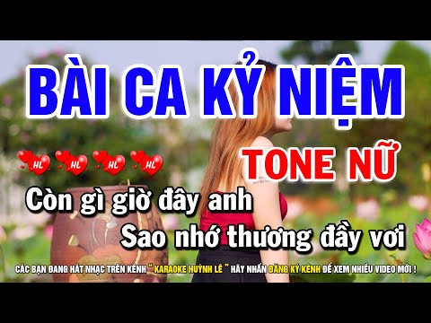 Karaoke Bài Ca Kỷ Niệm - Tone Nữ Bbm | Nhạc Sống Huỳnh Lê
