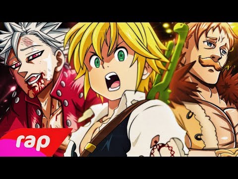 Rap do Meliodas, Ban e Escanor (Nanatsu no Taizai) - O PECADO MAIS FORTE | NERD HITS