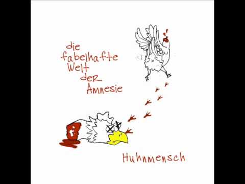 Huhnmensch - Schluchtenscheißer
