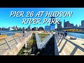 New Pier 26 At Hudson River Park I New York City 2020