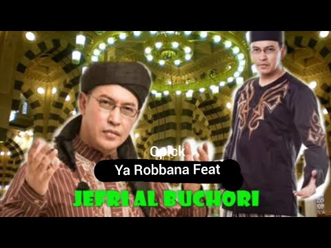 Opick Feat. Ustadz Jefri Al Buchori | Ya Robbana