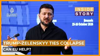 Zelenskyy turns to EU for help as relations with Trump nosedive | Inside Story