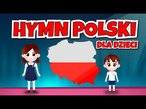 MAZUREK DĄBROWSKIEGO - Hymn Polski dla dzieci -  Nauka pierwszej zwrotki hymnu + podkład