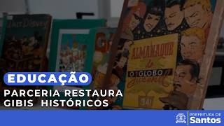 Educação - Parceria restaura gibis  históricos