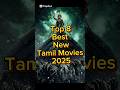 Top 8 Best New Tamil Movies 2025 Tamilmovie Shorts Tamildubbed Tamil Retro Movie 2025movies