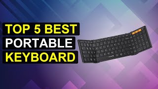 Top 5 Best Portable Keyboard | Top Travel Keyboard
