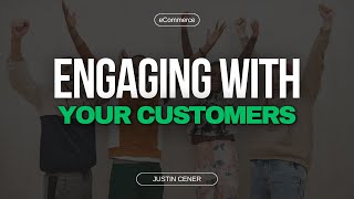 4 Ways To Engage With Your Customers On Shopify