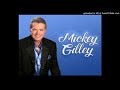 THE OLD RUGGED CROSS---MICKEY GILLY