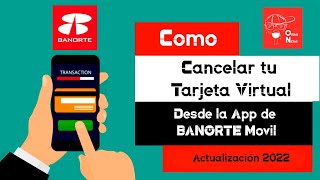 Como CANCELAR tu TARJETA DIGITAL en Banorte Movil. Como cancelar tu Tarjeta Virtual Banorte