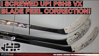 I screwed up! Pro stock hockey sticks VX blade feel correction!