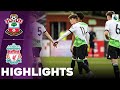 Liverpool vs Southampton | U21 Premier League 2 | Highlights 25-08-2023