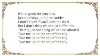 Kate Bush - Top of the City Lyrics
