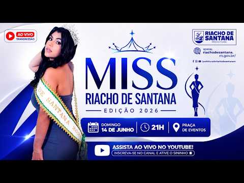 👑 AO VIVO | Miss Riacho de Santana 2026