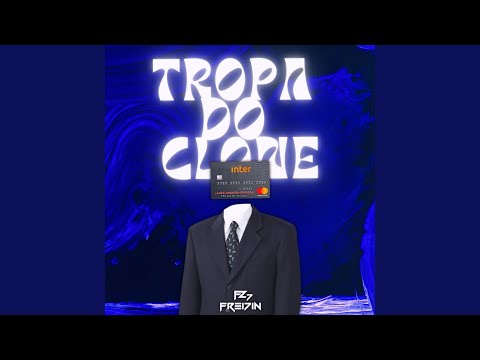 TROPA DO CLONE ELETROFUNK