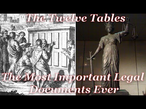 The Twelve Tables: the Most Important Legal Document in History