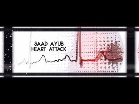 Saad Ayub - Heart Attack