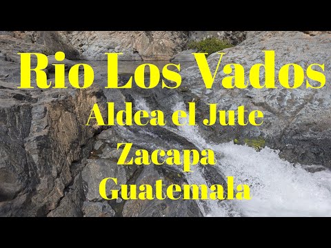 Toboganes Naturales de Rio  VADO. Aldea el Jute. Uzumatlan.  Zacapa.  Guatemala. 