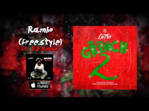 LaTre' ft. DJ Rocko - Rambo (freestyle)