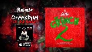 LaTre' ft. DJ Rocko - Rambo (freestyle)