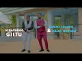KIRATHIMO GIITU BY SAMMY IRUNGU ISAIAH NDUNGU 860 175 SKIZA