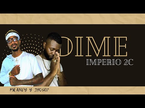 Imperio 2C - Dime (Salsa Urbana) 2024 Vídeo Lirics