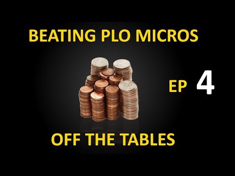 Beating PLO Micros, EP 4 - Off The Tables