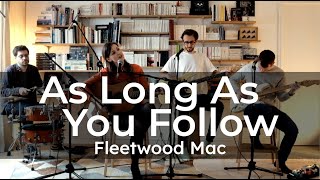 As Long As you Follow (Fleetwood Mac) cover by Boro