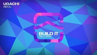 Udachi - AEIOU [Free Download] [Build It Records]