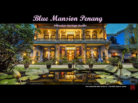 Cheong Fatt Tze Blue Mansion, Penang 1.0