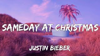 Justin Bieber - Someday at Christmas (Lyrics)