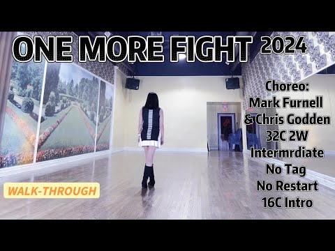 ONE MORE FIGHT 2024 Line Dance (WALK-THROUGH)