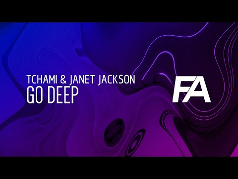 Tchami & Janet Jackson - Go Deep