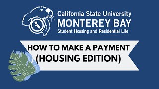 How to Make a Payment - Housing Edition