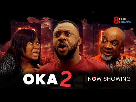 OKA 2 – Latest Yoruba Movie 2025 Drama  | Odunlade Adekola | Eniafe  | Owolabi Ajasa