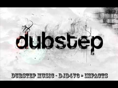 DjD4v3 - Impacts (Dubstep Music)