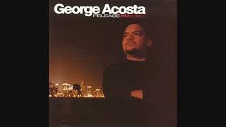 George Acosta: Release - PM Edition