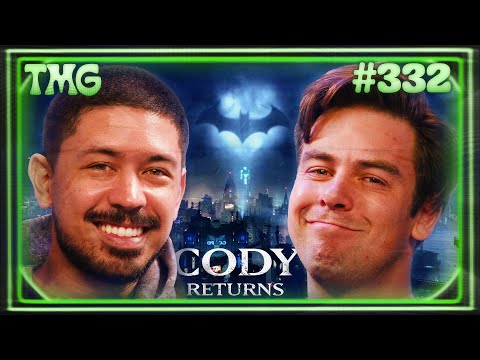 Cody Returns | TMG - Episode 332