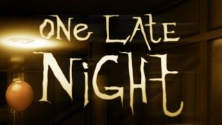 ONE LATE NIGHT [HD+] #001 - Überstunden ★ Let&#39;s Play One Late Night ★ Indie Horror